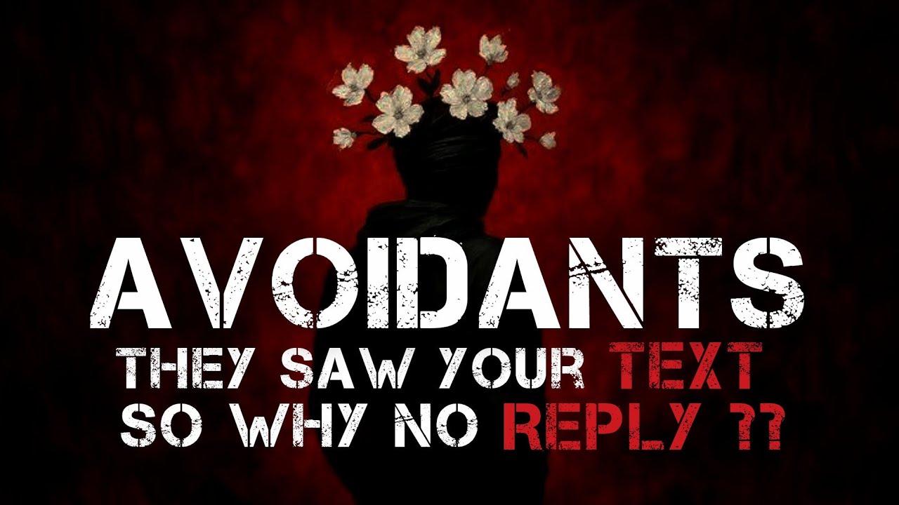 YOU TEXT AN AVOIDANT — HERE’S WHAT ACTUALLY HAPPENS IN THEIR HEAD