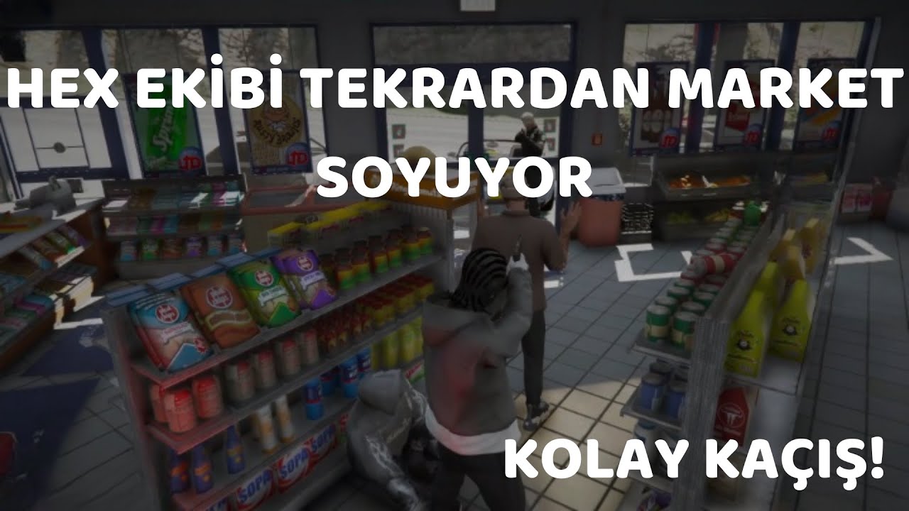 HEX EKİBİ TEKRARDAN MARKET SOYUYOR! | 