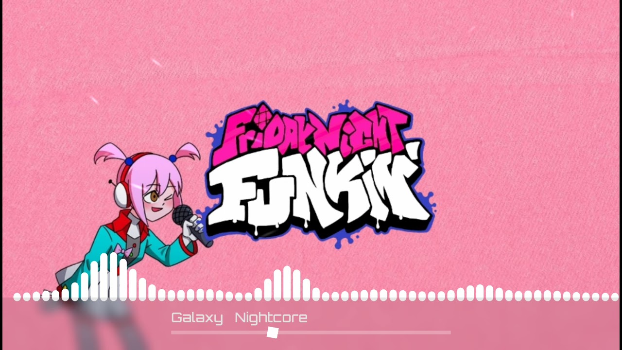 Galaxy (Nightcore) | Friday Night Funkin' Vs Kastimagina | Galaxy 2.0