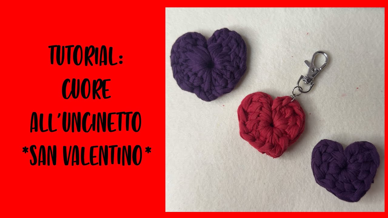 Tutorial: Cuore all'uncinetto con fettuccia *San Valentino*