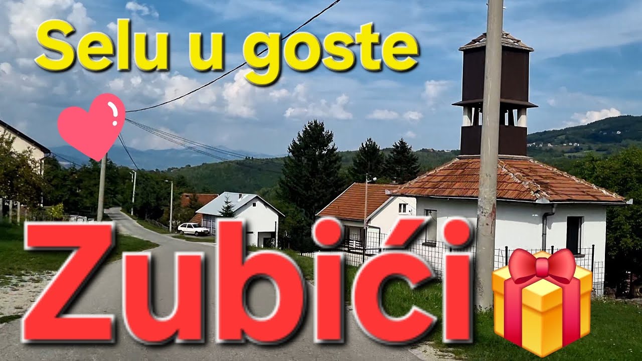 💯Zubići – selo mira, dobrih domaćina i tišine koja liječi dušu⚡️