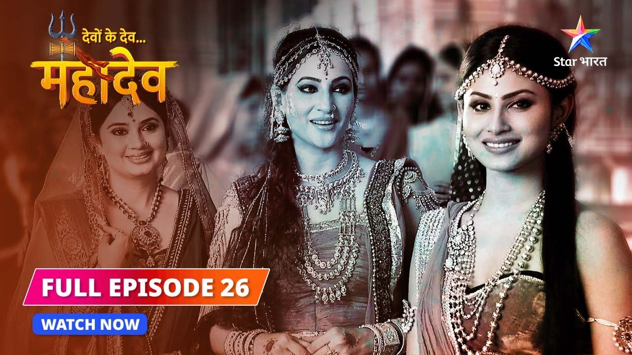 FULL EPISODE-26  || Devon Ke Dev...Mahadev ||  Vasant utsav ka arambh #starbharat