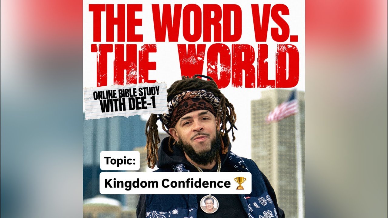 Kingdom Confidence | Online Bible Study with Dee-1 | TWVTW