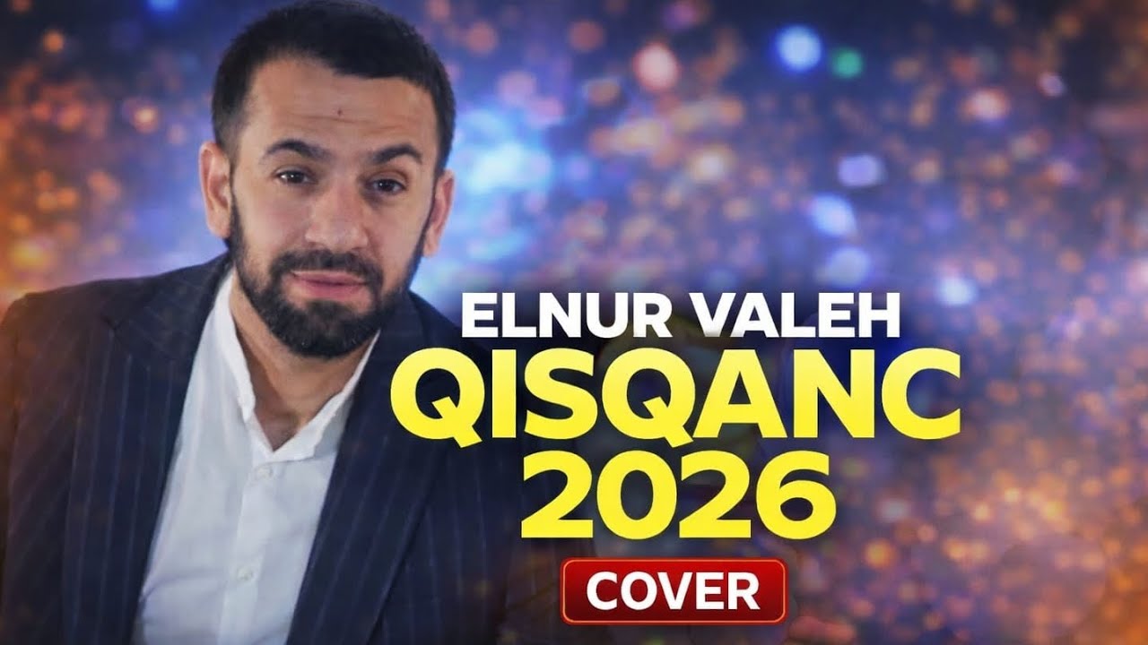 Elnur Valeh - Qısqanc 2026 (COVER) 