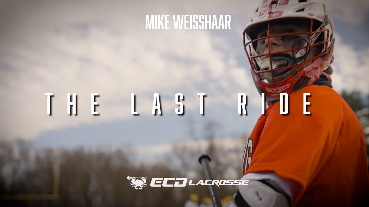 The Last Ride: Mike Weisshaar | ECD Lacrosse Original Documentary