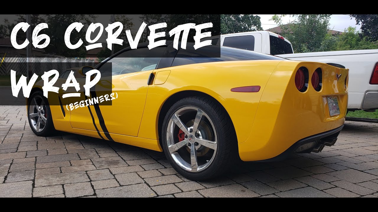 C6 Corvette Wrap by Two Beginners TIMELAPSE | Avery Dennison Gloss Dark Yellow