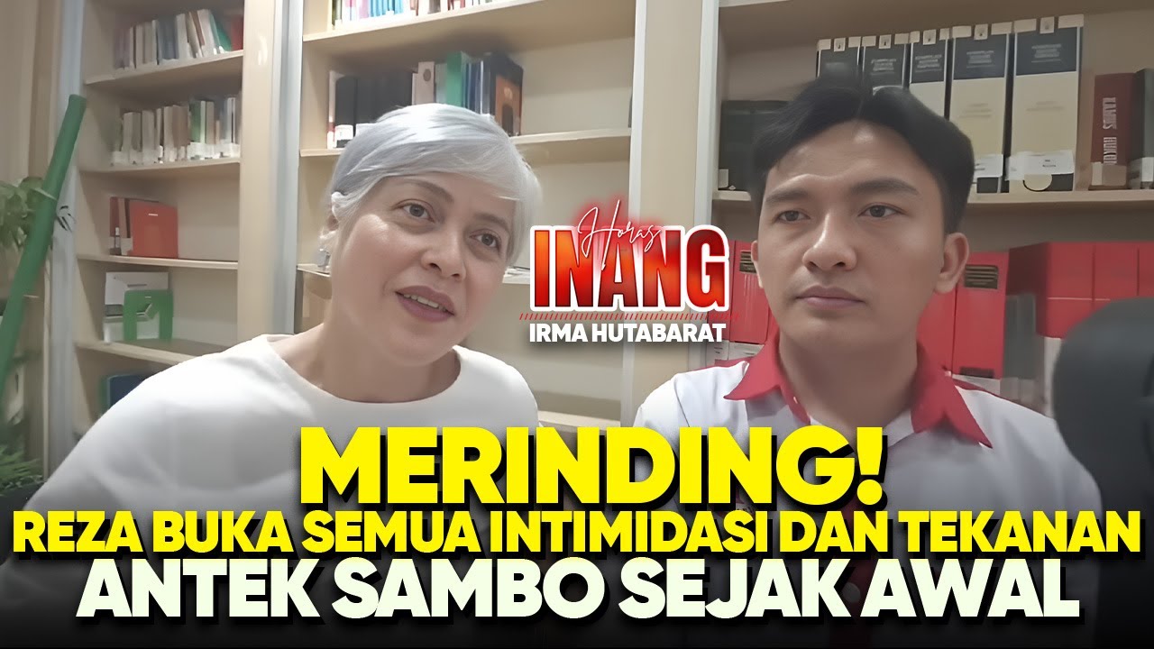🔴 Merinding! Reza Buka Semua Intimidasi dan Tekanan Antek Sambo Sejak Awal