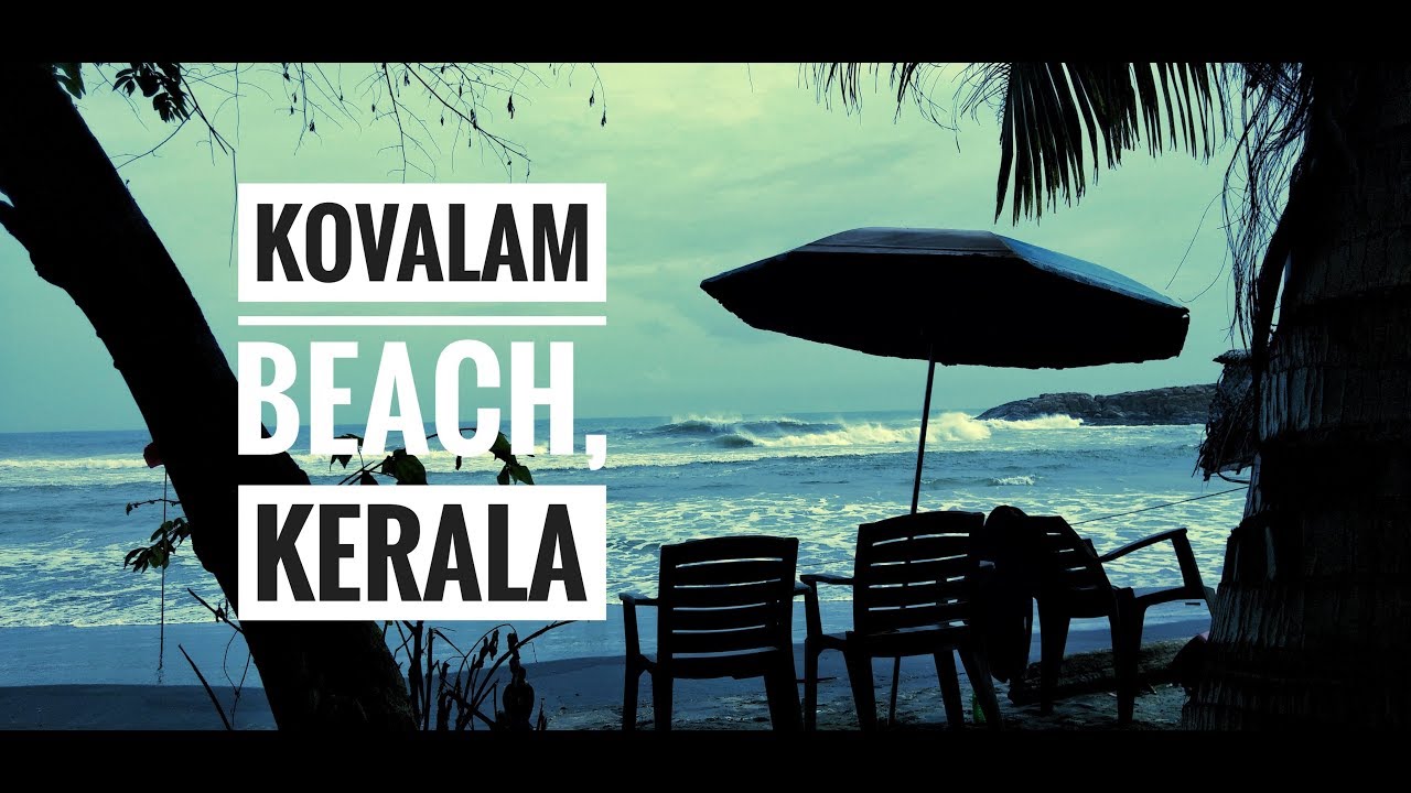 Kovalam Beach Travelling Kerala ,Black Sand Beach | Travel Video | Art of World