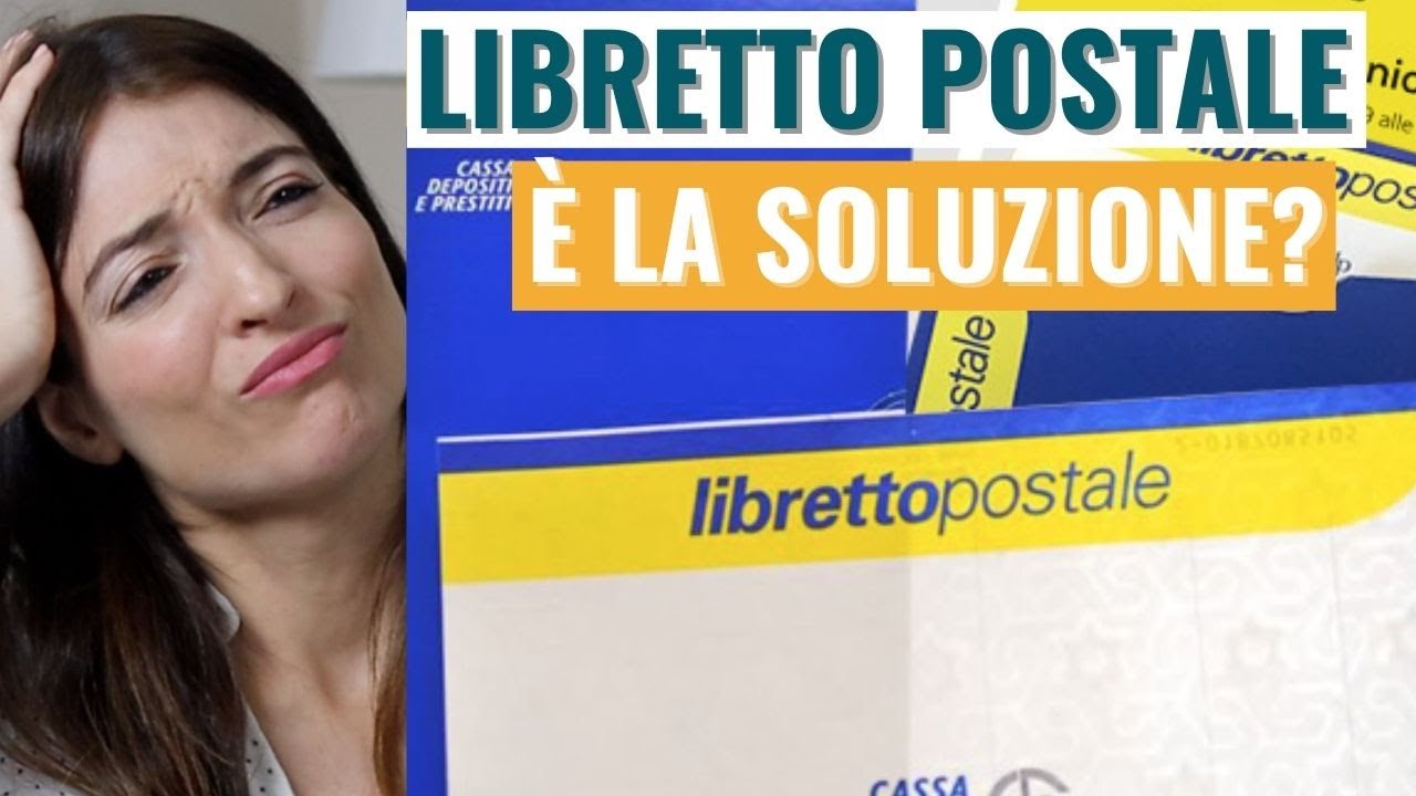 LIBRETTO POSTALE: la mia onesta opinione sui libretti di risparmio postale per gestire i soldi