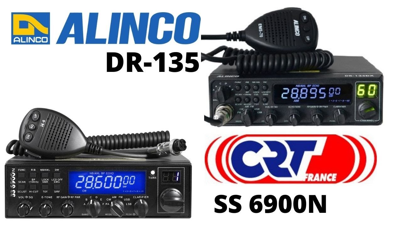 Alinco DR-135 or CRT SS6900N Radio.  Which is best ?