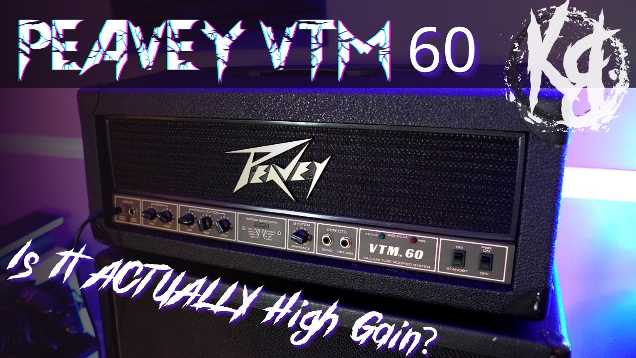 Peavey VTM 60 - Origins of The Peavey High Gain Sound