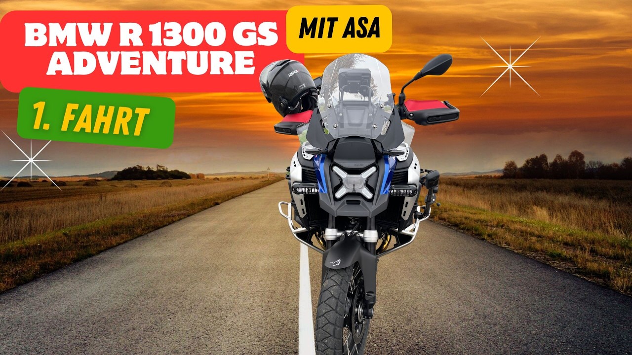 Fehlkauf? Erste Fahrt mit der BMW R 1300 GS Adventure (GSA) und ASA-Schaltung im Test