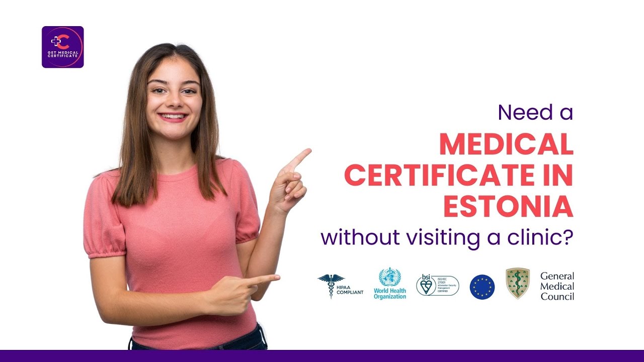 Get a Medical Certificate Online in Estonia