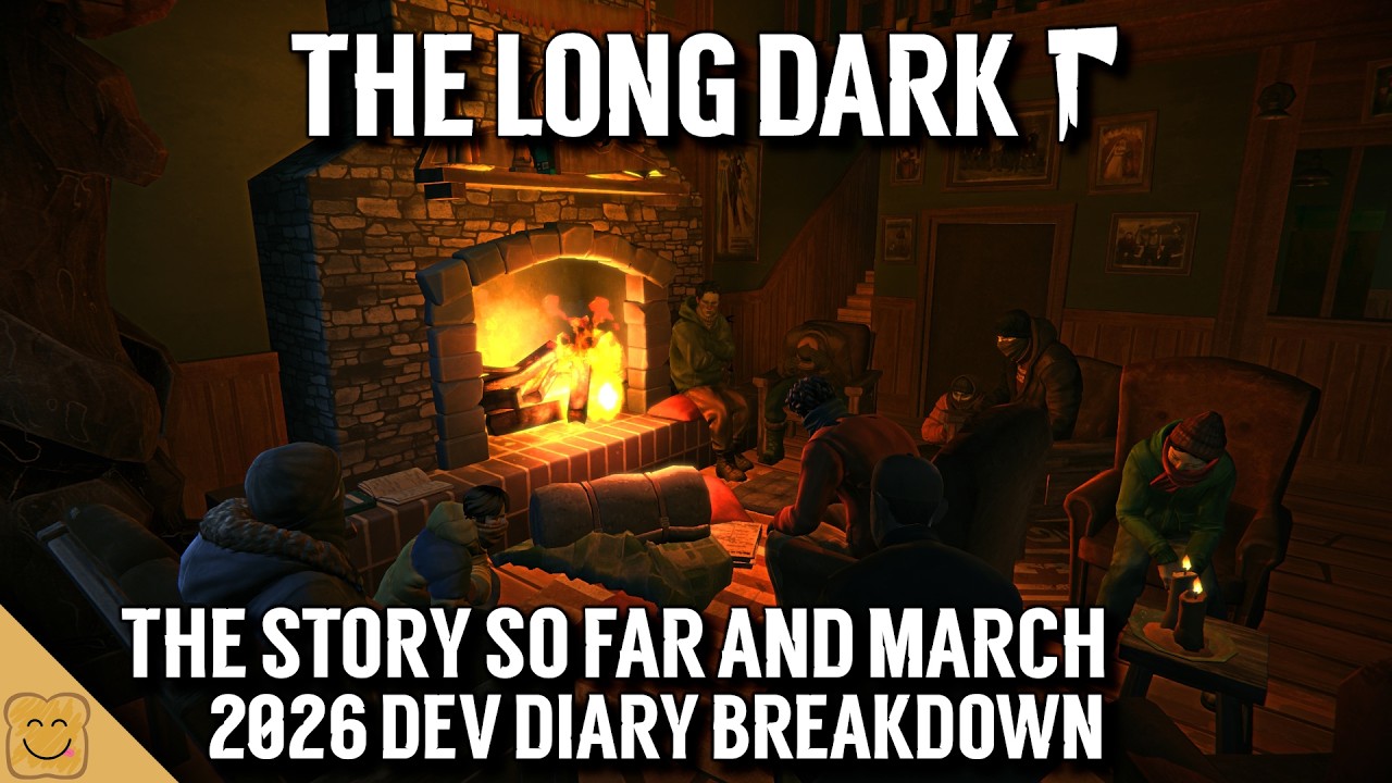 Обзор событий в The Long Dark и анализ дневника разработчиков за март 2026 года — Новости The Lon...