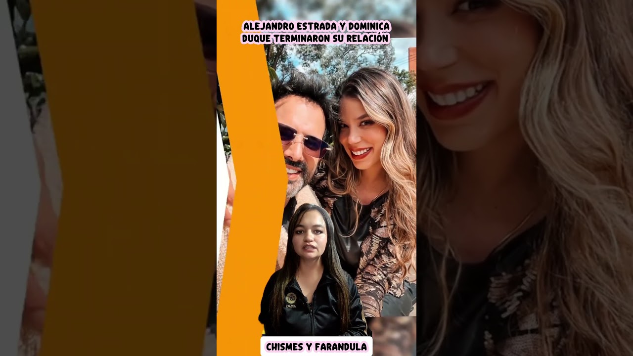 Alejandro estrada y dominica duque terminaron por nataly #alejandroestrada #domica #parejas