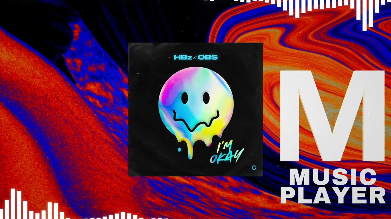 HBz x OBS - I'm Okay