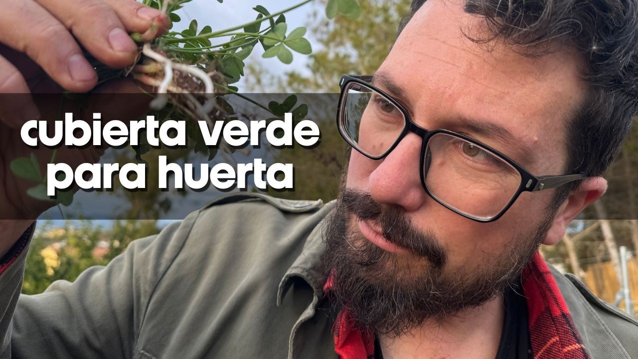 Una CUBIERTA VERDE para el HUERTO