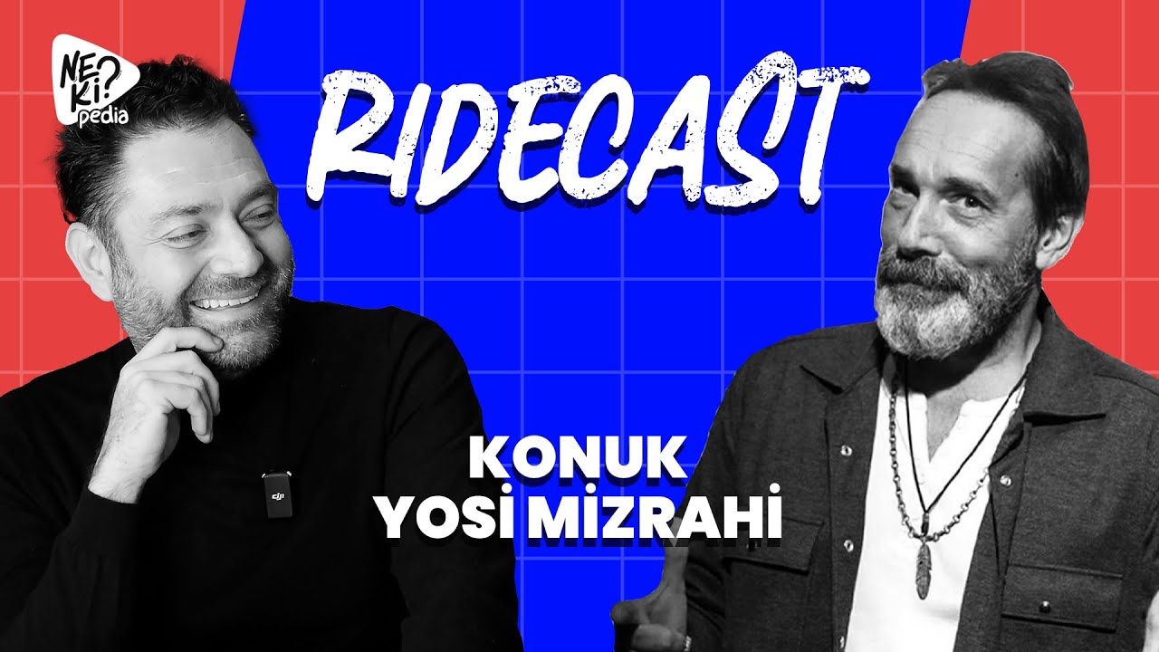 RideCast #3 | Konuk : Yosi Mizrahi