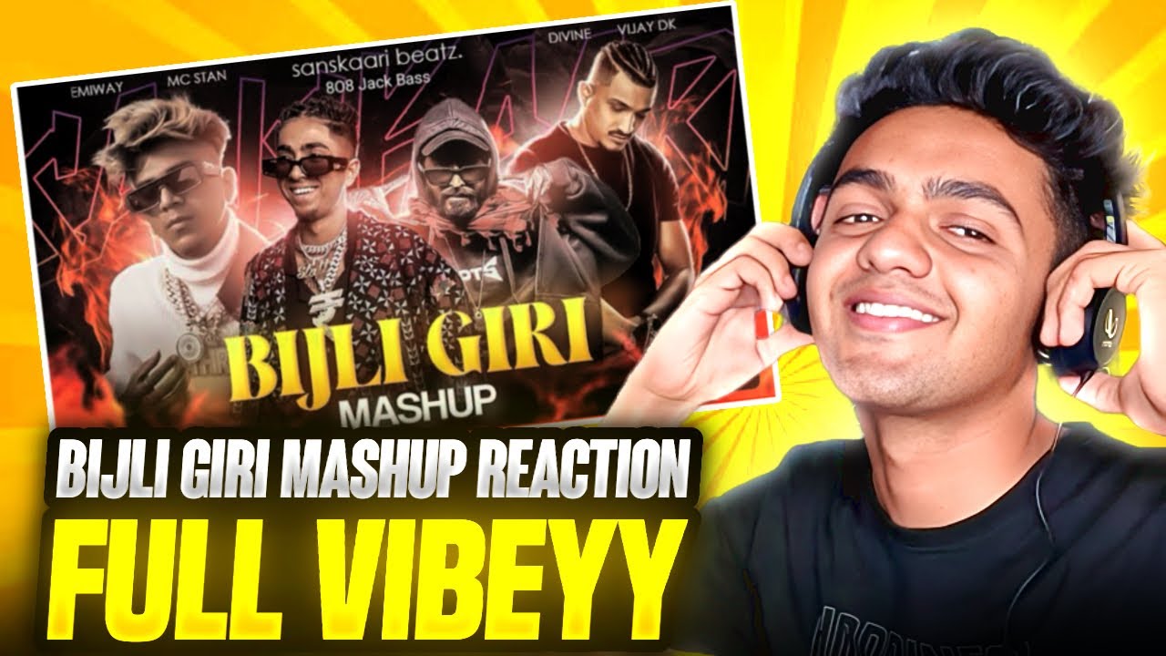 BIJLI GIRI MEGA MASHUP - SANSKAARI BEATZ X 808JACKBASS / REACTION VIDEO / SHUBHYYY REACTIONS