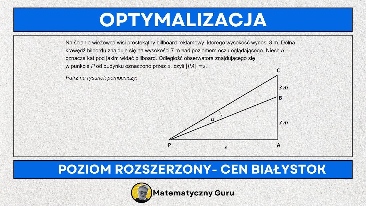 OPTYMALIZACJA - PLANIMETRIA + TRYGONOMETRIA [MATURA ROZSZERZONA Z MATEMATYKI]