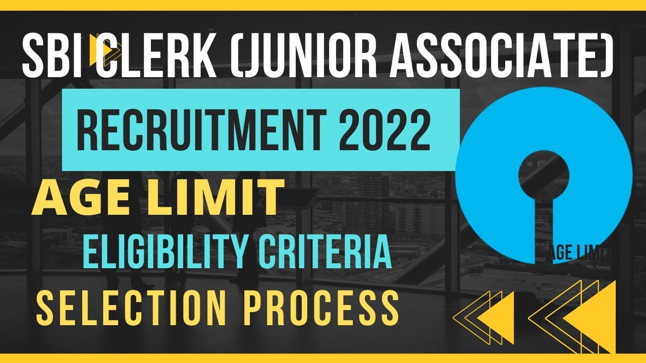 SBI Clerk Recruitment 2022 complete Details| SBI Junior Associate vacancies 2022