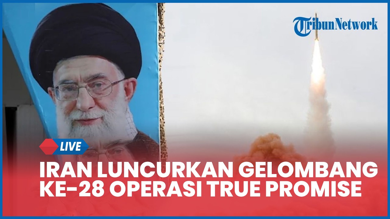 Iran Luncurkan Gelombang ke-28 Operasi True Promise 4, Rudal Kheibar Sasar Tel Aviv dan Basis AS