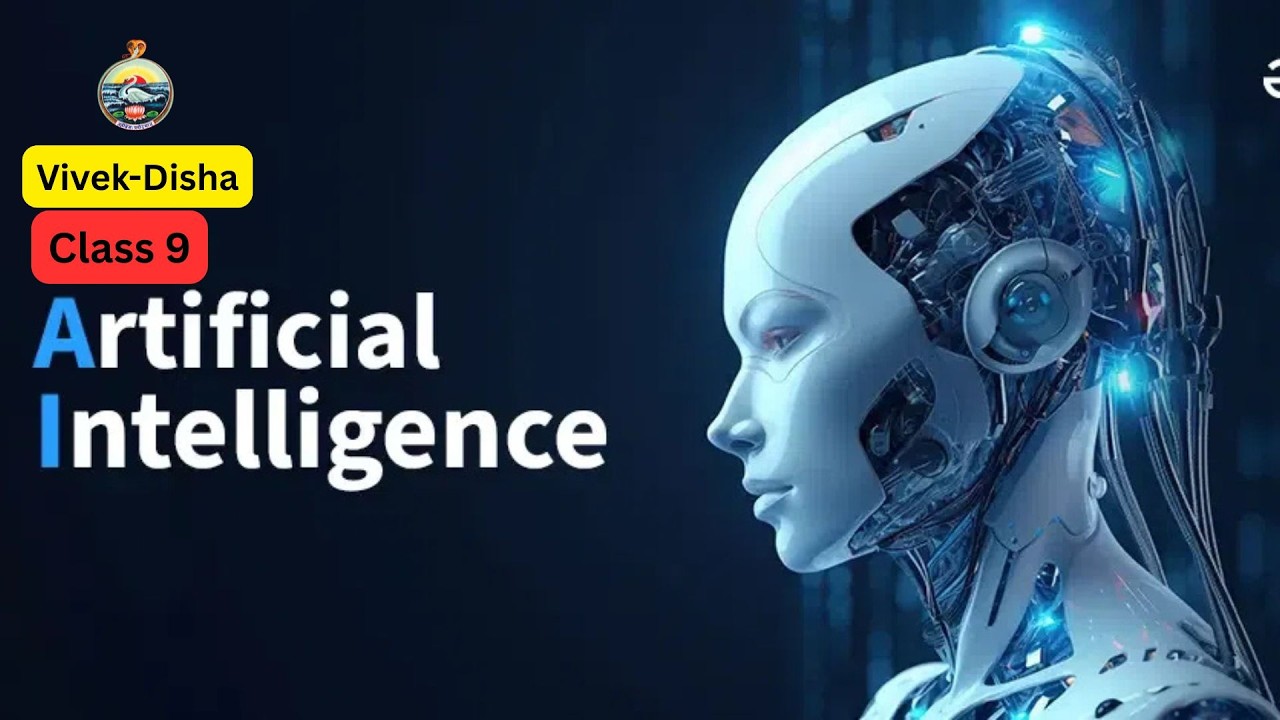 AI | Class-9 | Vivek-Disha | RKMVERI-2026-02-17