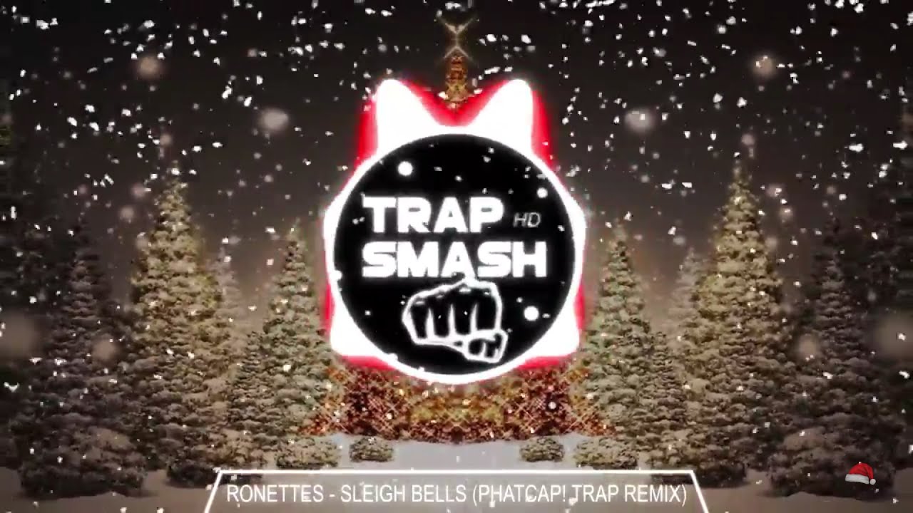 Ronettes - Sleigh Bells (PhatCap! Trap Remix)