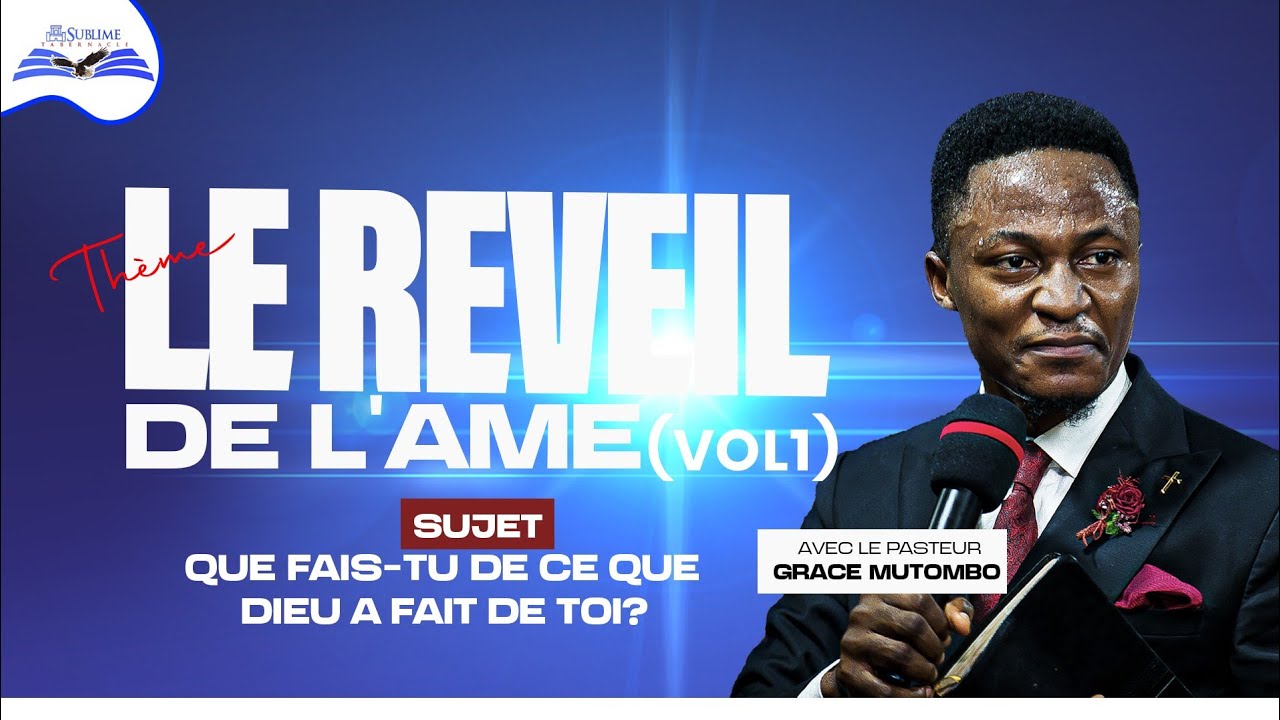 LE REVEIL DE L'AME VOL1. PAST GRACE MUTOMBO. mercredi 04.10.2023