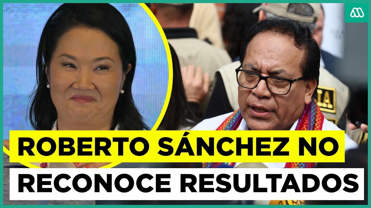 Roberto S&aacute;nchez no reconoce los resultados de las elecciones en Per&uacute;