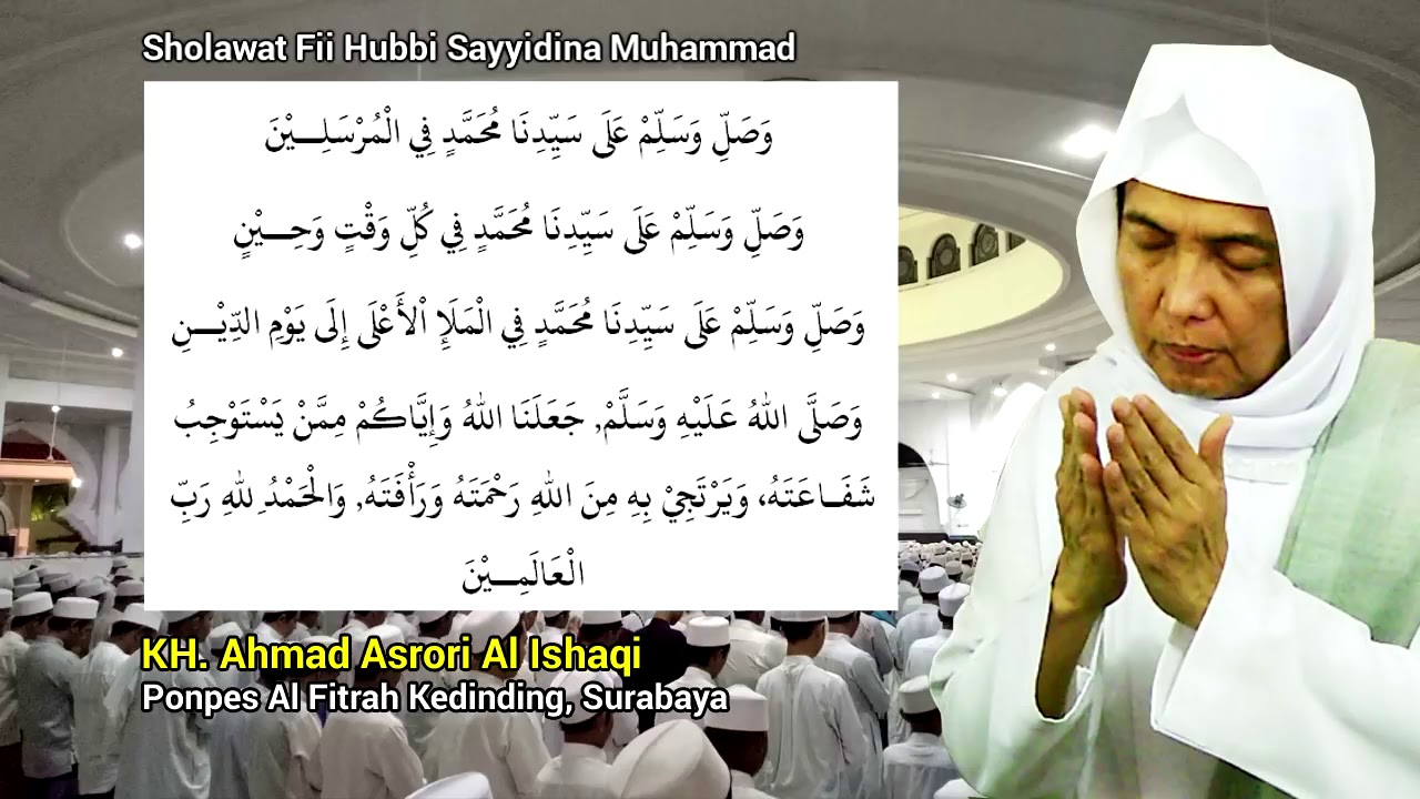 Membuat adem  hati - Lantunan Sholawat Fii Hubbi oleh KH  Ahmad Asrori Al Ishaqi