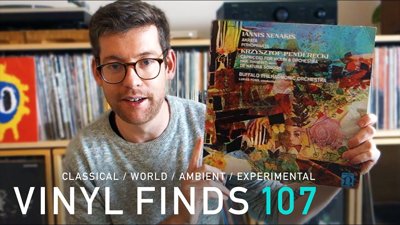VINYL FINDS 107: Classical-World-Ambient-Experimental Pickups! August 2019