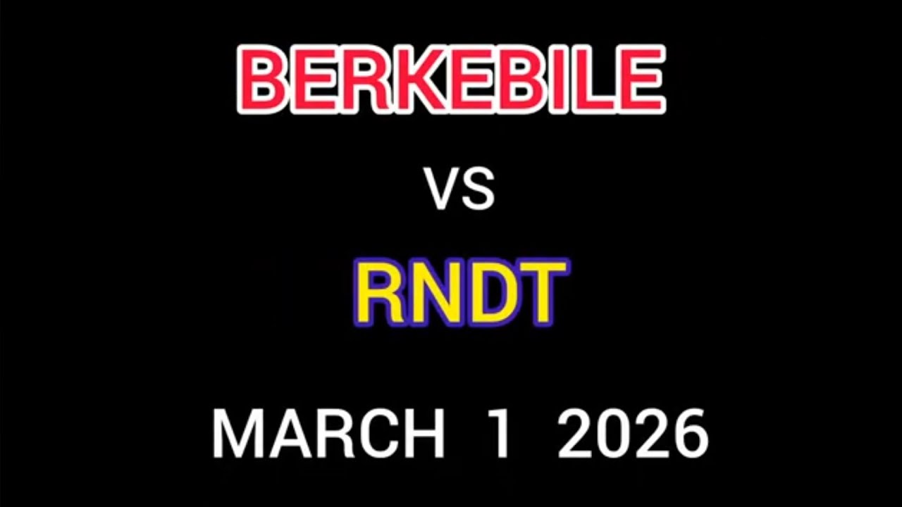 BERKEBILE VS RNDT (3/1/26)
