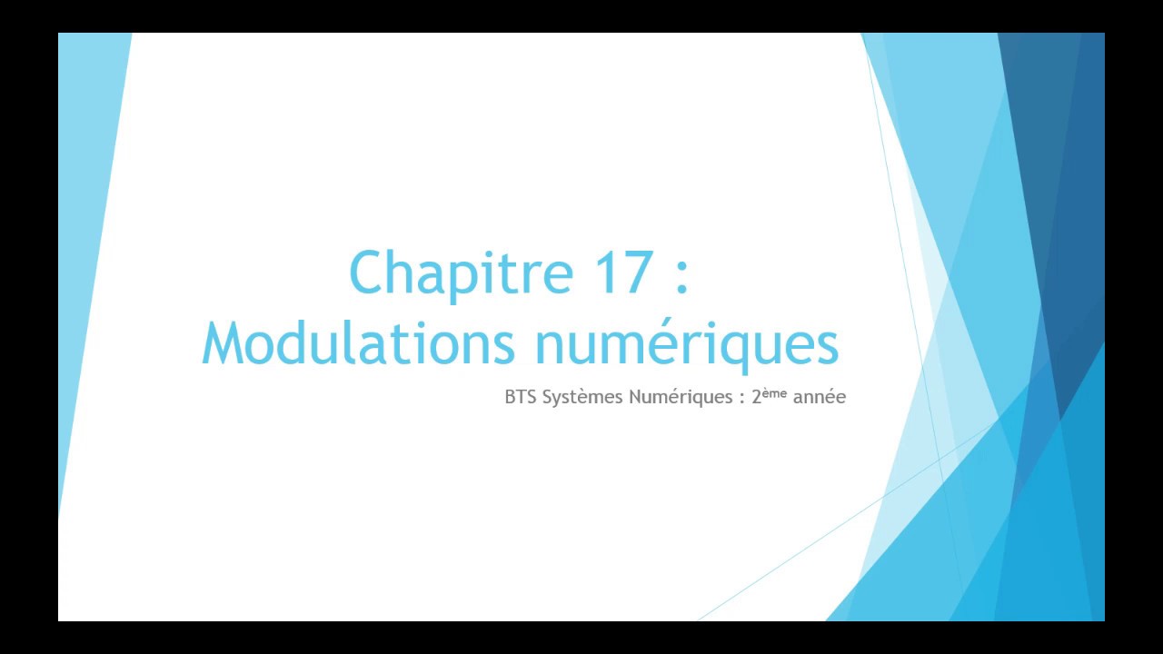 SN2, Chapitre 17 : Cours complet sur les modulations numériques