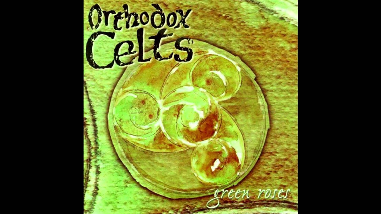 Orthodox Celts - Rare Old Montain Dew