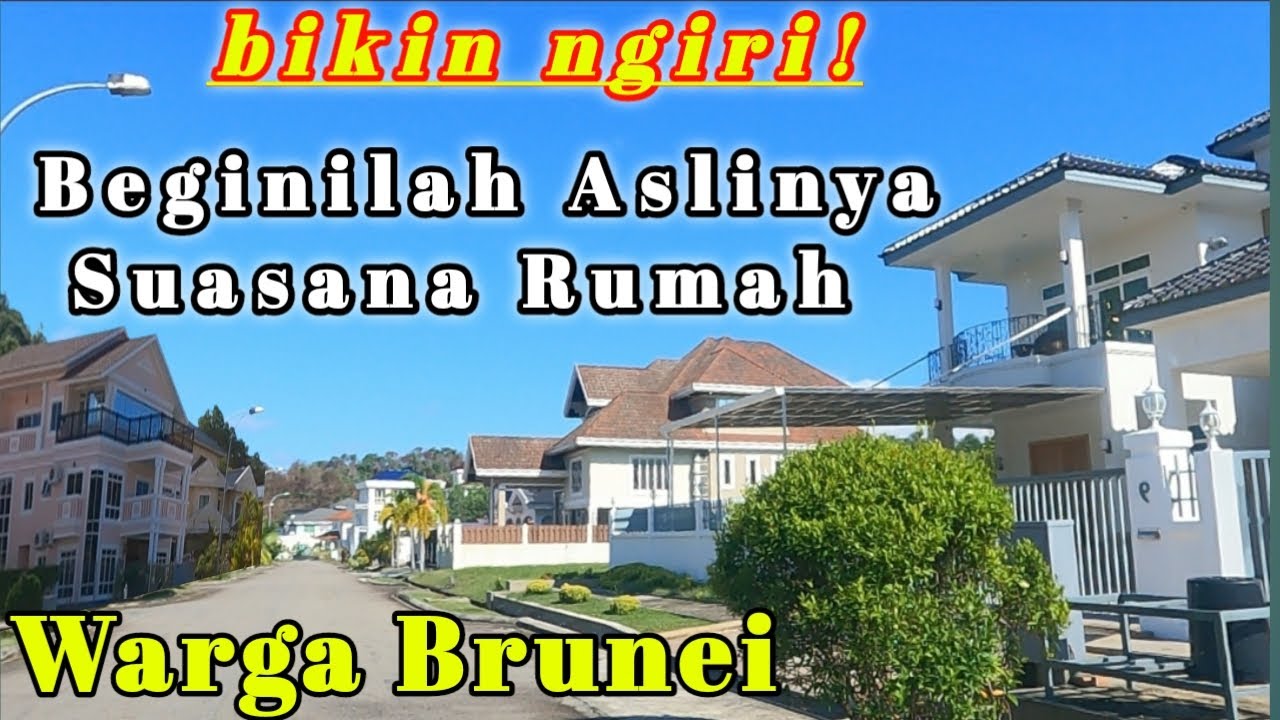 Suasana  lingkungan Rumah warga Brunei Darussalam