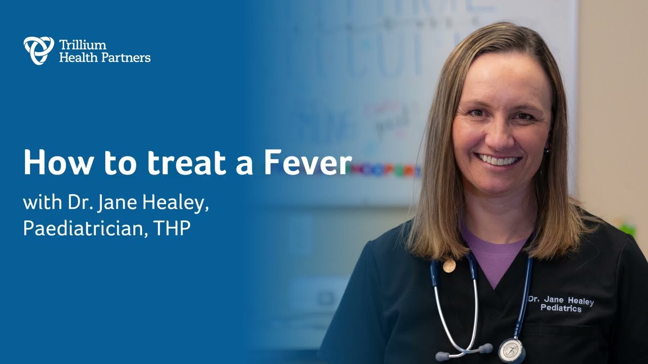 How to treat a Fever with Dr. Jane Healey