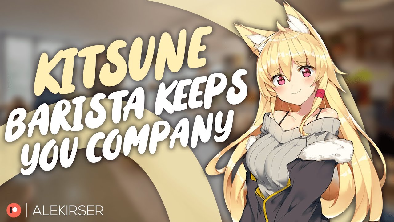 ASMR || Cute Kitsune Barista Keeps You Company! || [Wholesome] [Comfort] [Confession]