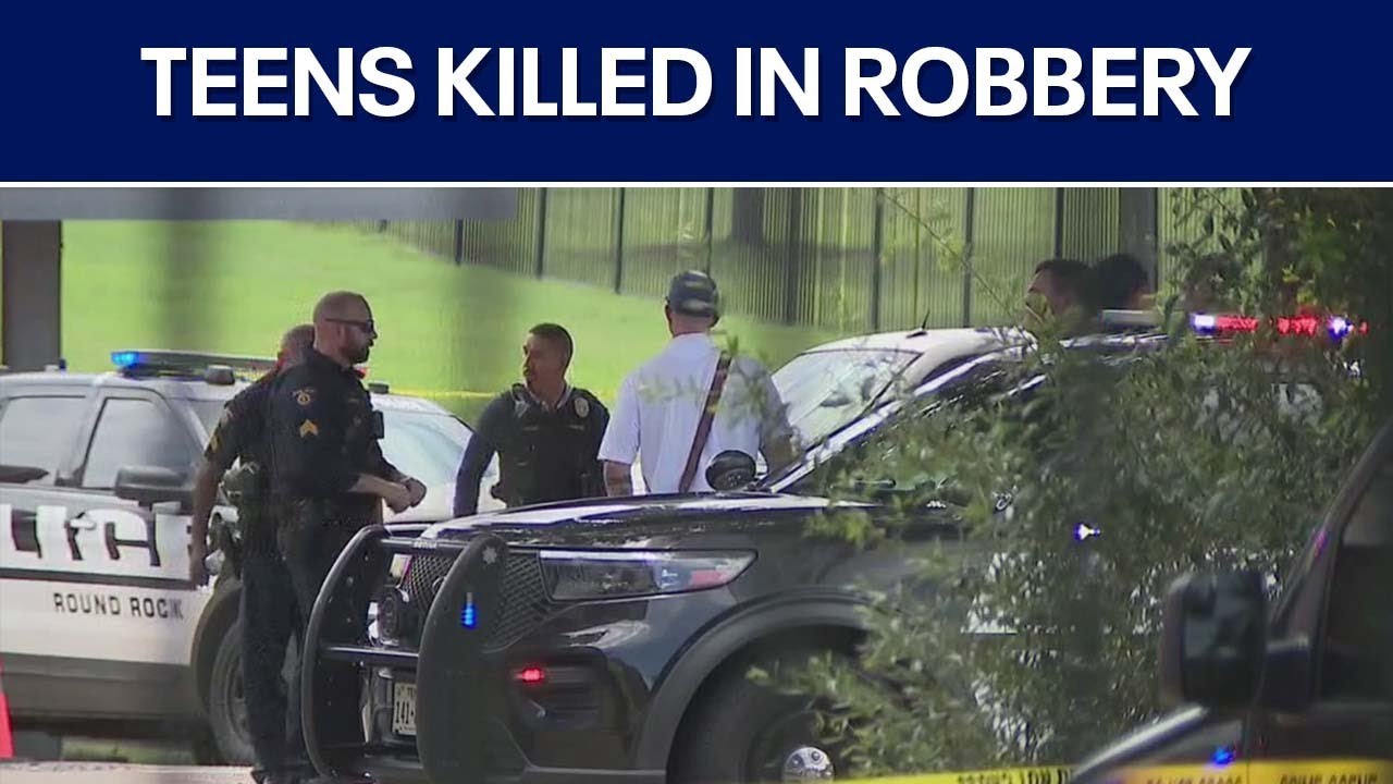 Round Rock robbery leaves 2 teens killed, 2 others injured | FOX 7 Austin