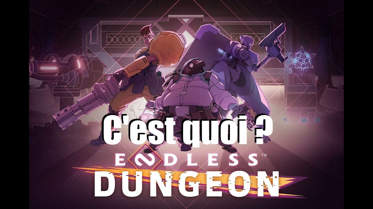 C'est quoi Endless Dungeon ? Présentation
