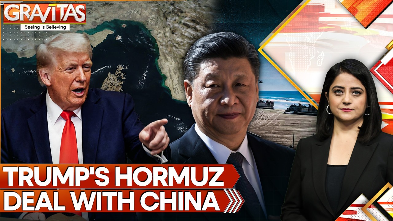 Trump Claims Hormuz Deal With China On Arms And Oil | GRAVITAS | WION