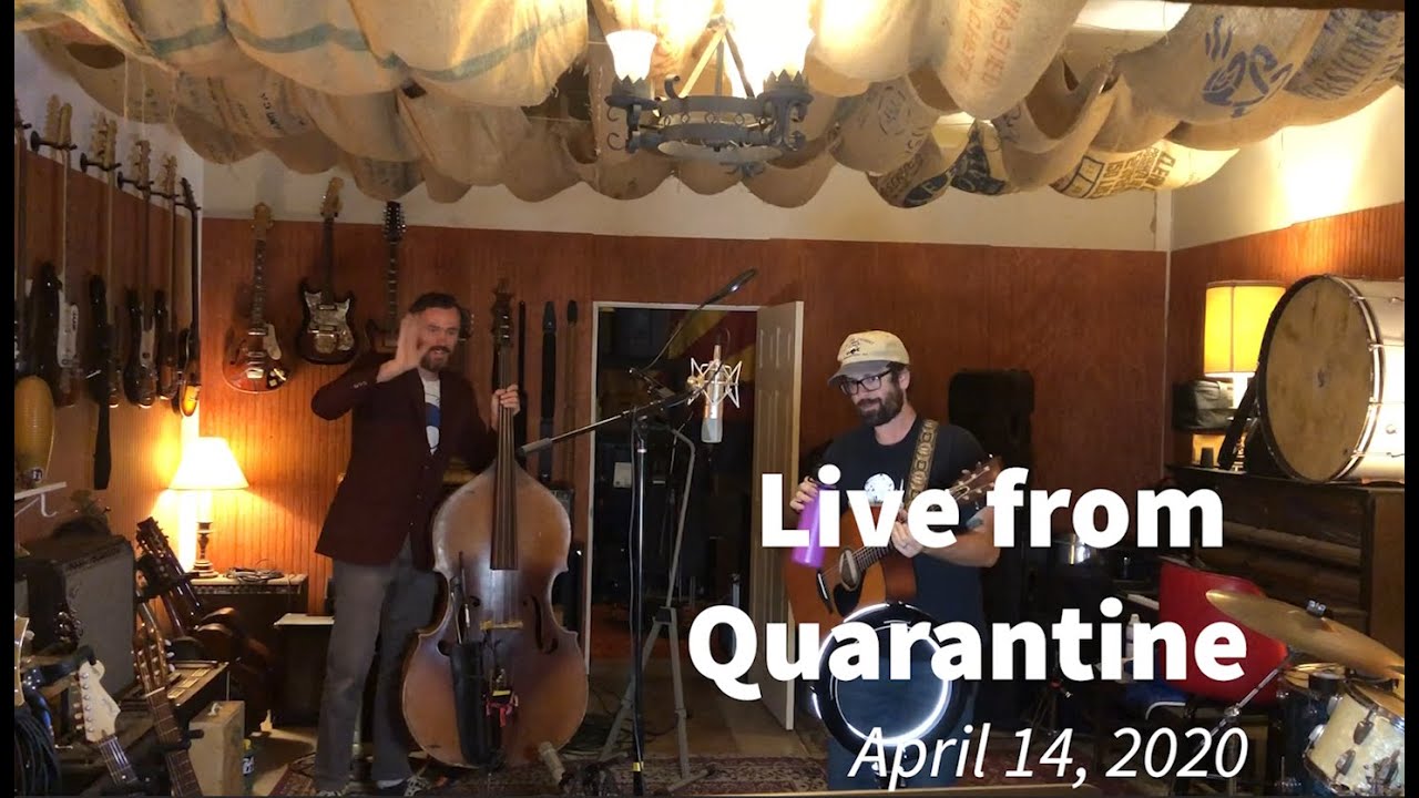 Live from Quarantine - April 14