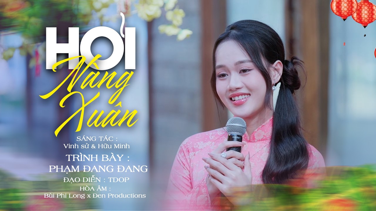 Hỏi Nàng Xuân (ST Vinh Sử - Hữu Minh) | Phạm Đang Đang (Quán Quân Đánh Thức Đam Mê)