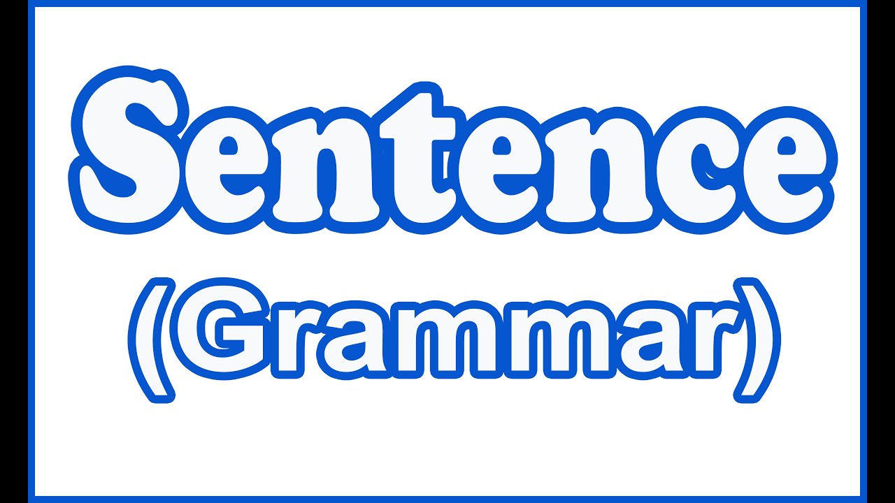 What Is Sentence / Parts Of Sentence / Subject Verb Object / English Grammar