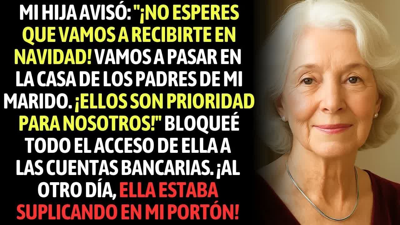 Mi Hija Avisó： ＂No Esperes Que Vamos A Recibirte En Navidad. Vamos En Los Padres De Mi Marido...