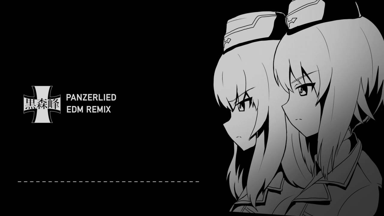 【Girls und Panzer】Panzerlied EDM Remix /【ガールズ&パンツァー】パンツァーリート EDM Remix