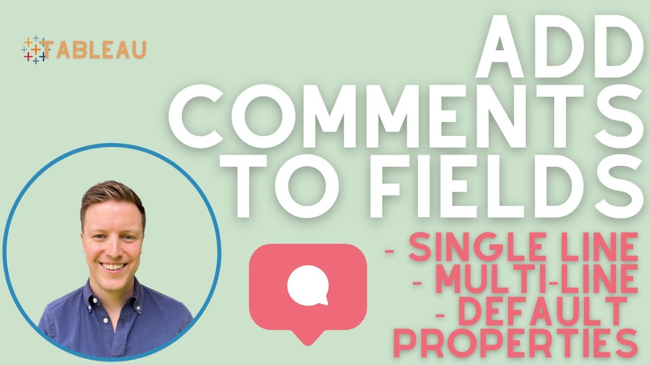 How to Add Comments to Fields in Tableau