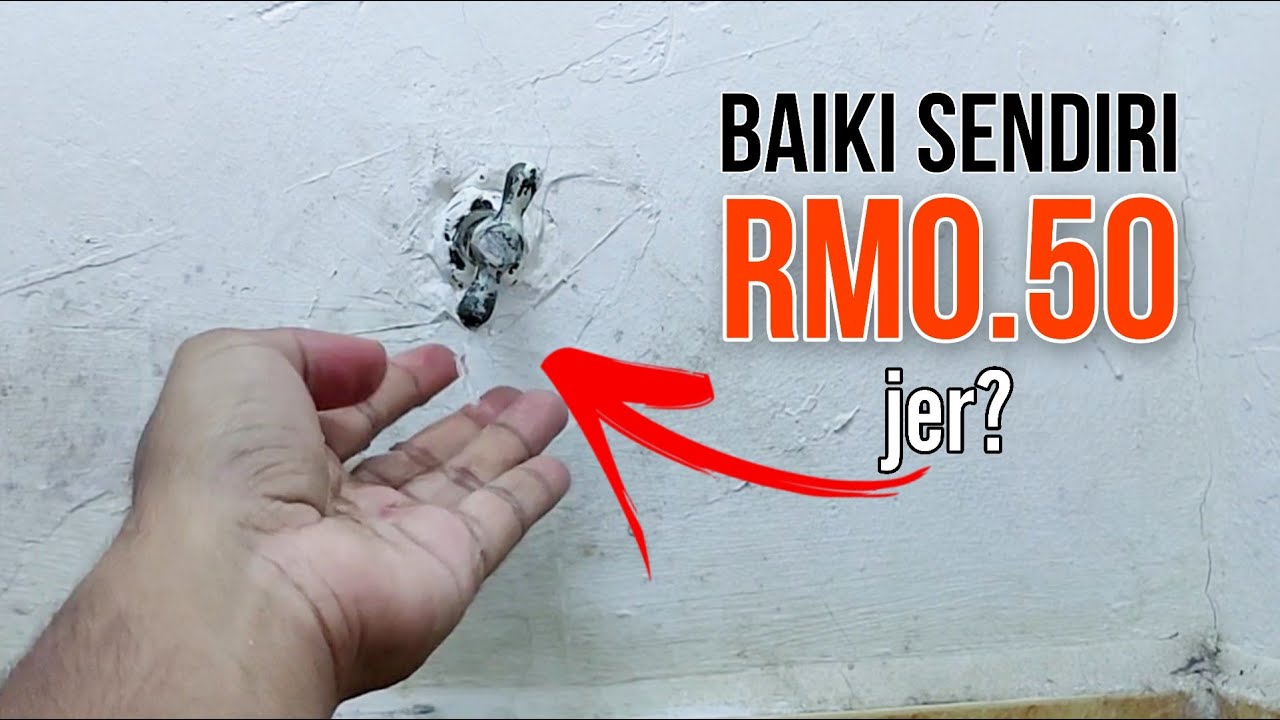 BAIKI Paip Air Dalam Dinding Yang Menitik | DIY sendiri murah jer.