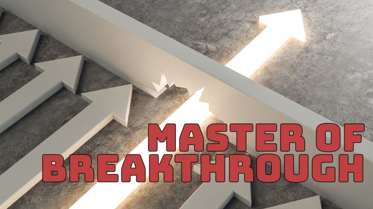 Master of Breakthrough