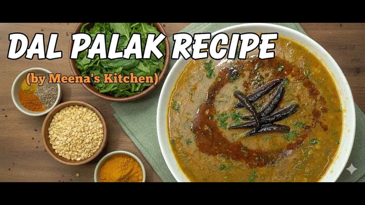 “Hotel-Style Dal Palak Recipe | Healthy & Super Tasty 😋 | Meena’s Kitchen”